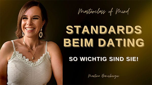 Podcast#193 - Standards beim Dating! So wichtig sind sie